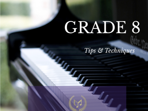 ABRSM Grade 8 ~ Teaching Tips & Techniques